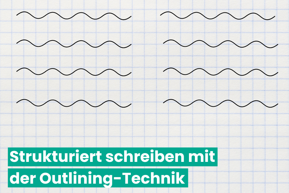 Symbolbild: Strukturiert schreiben mit der Outlining-Technik